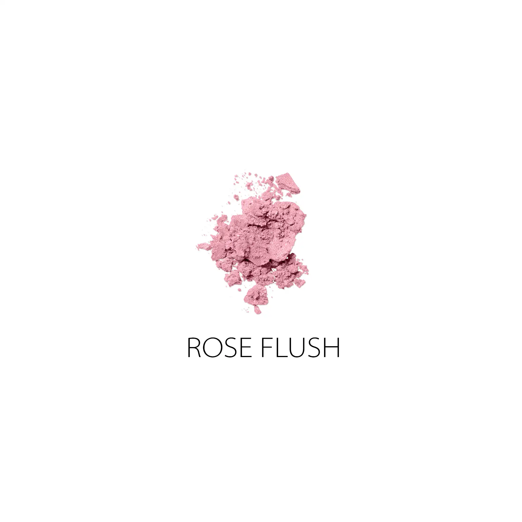 Zerbröseltes rosa Puderrouge auf weißem Hintergrund mit Schriftzug "ROSE FLUSH