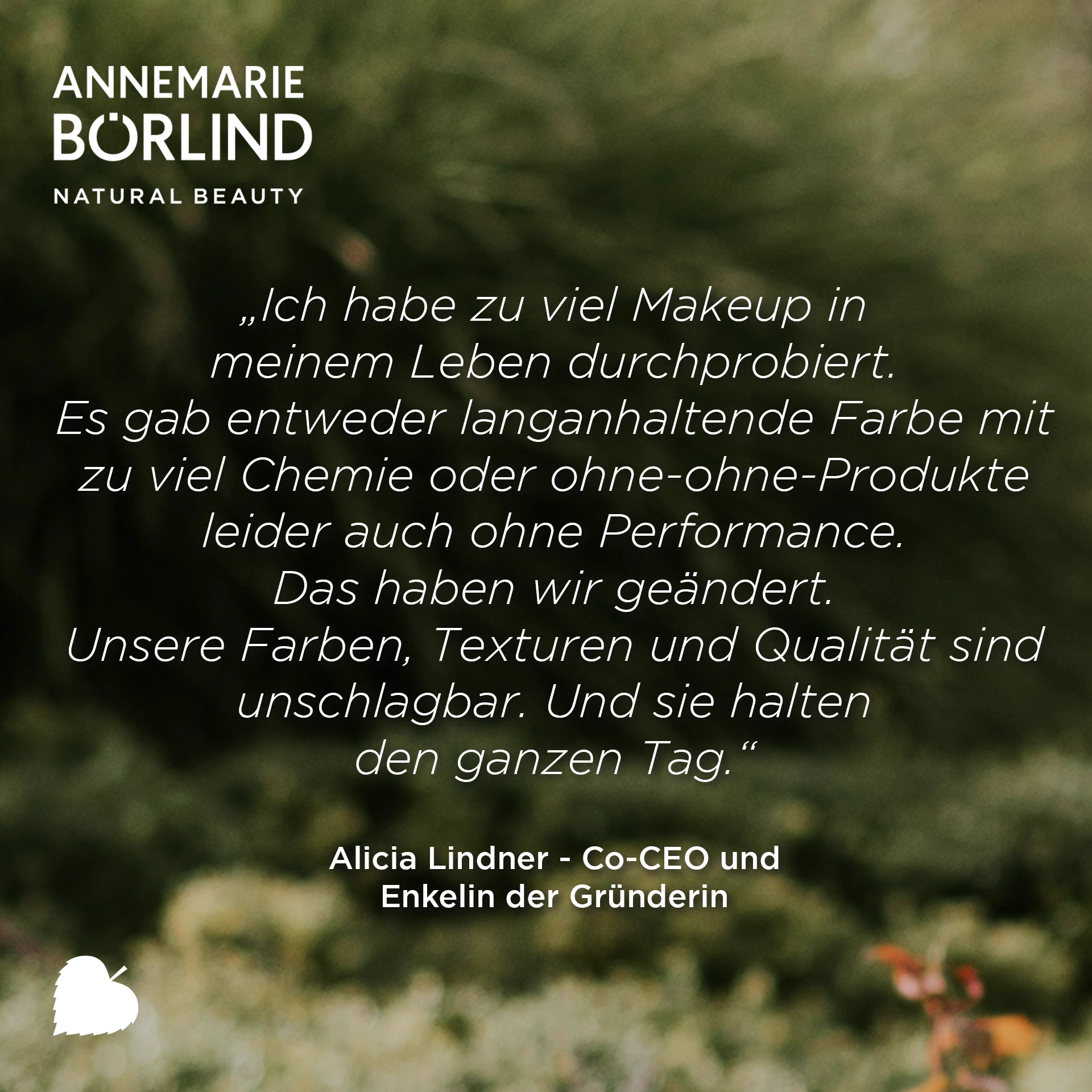 Zitat von Alicia Lindner, Co-CEO von ANNEMARIE BÖRLIND, über langanhaltendes Makeup ohne Chemie