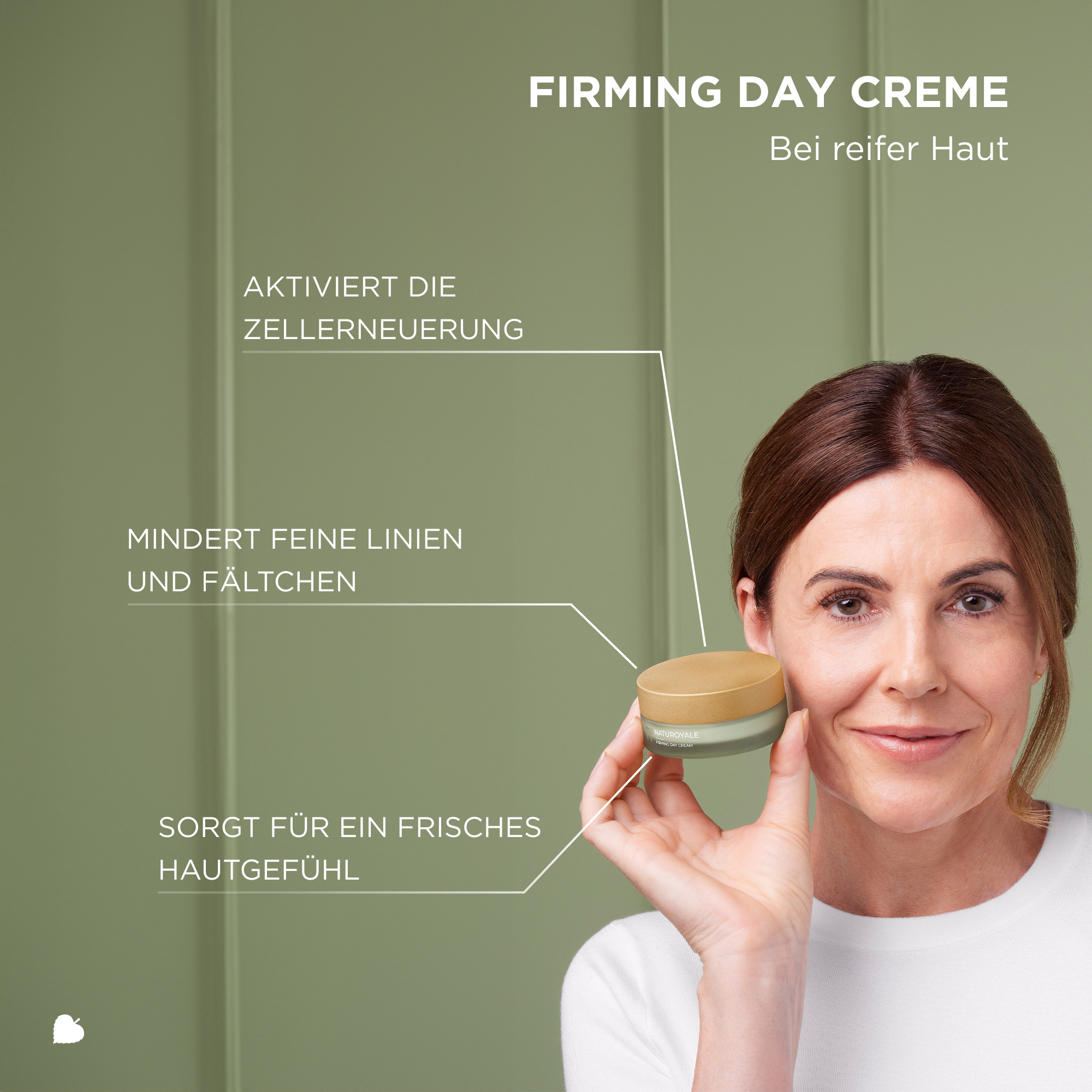 Frau hält NATUROYALE Firming Day Creme, Text zu Zellenerneuerung, Faltenminderung und frischem Hautgefühl